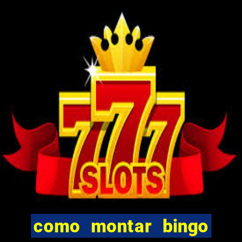 como montar bingo brinquedos toia